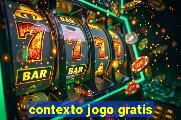 contexto jogo gratis